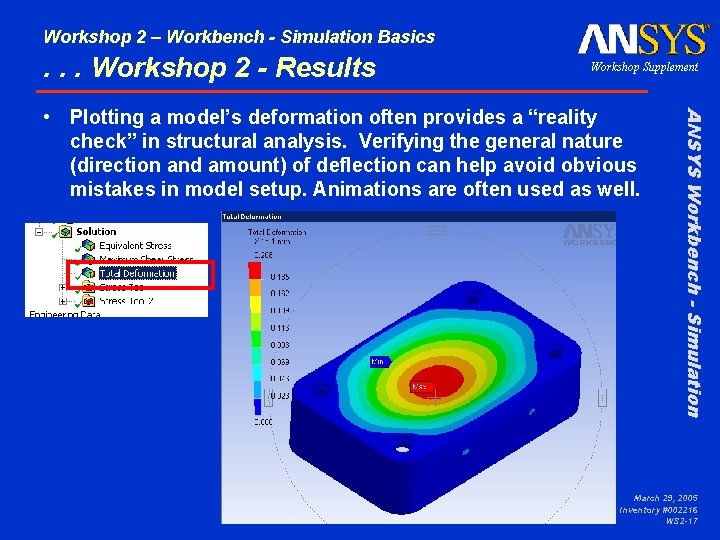 Workshop 2 – Workbench - Simulation Basics . . . Workshop 2 - Results