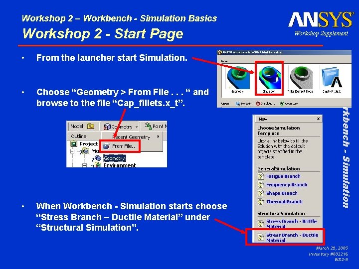 Workshop 2 – Workbench - Simulation Basics Workshop 2 - Start Page From the