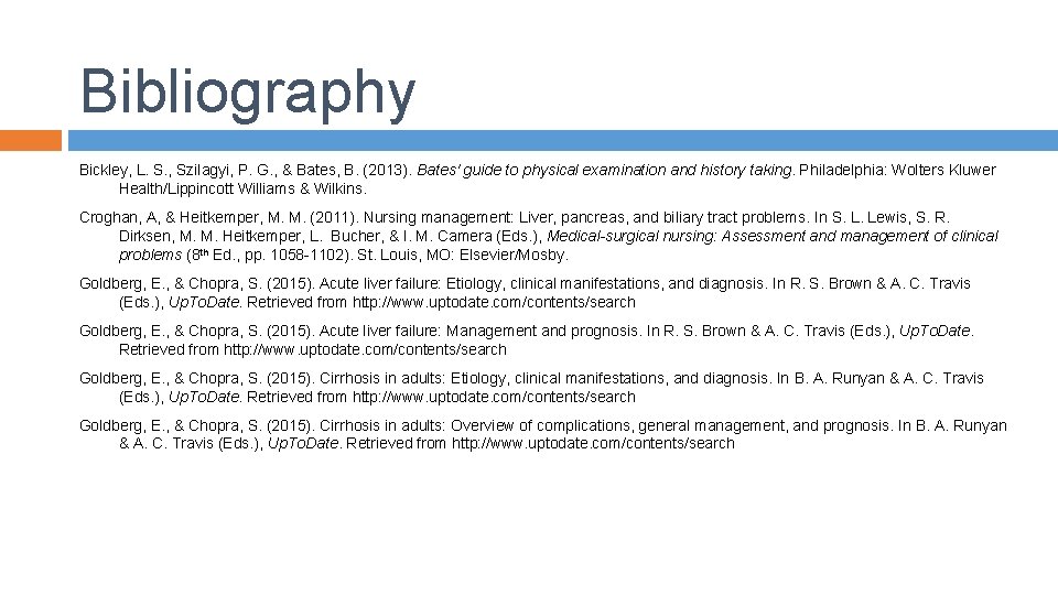Bibliography Bickley, L. S. , Szilagyi, P. G. , & Bates, B. (2013). Bates'