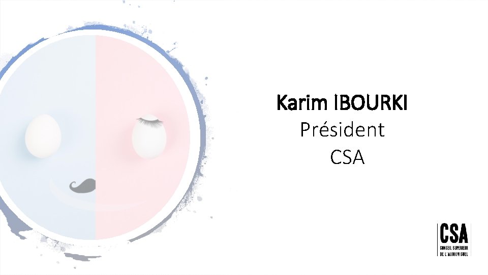 Karim IBOURKI Président CSA 