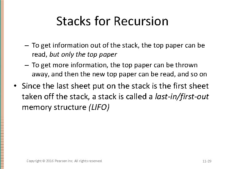 Stacks for Recursion – To get information out of the stack, the top paper