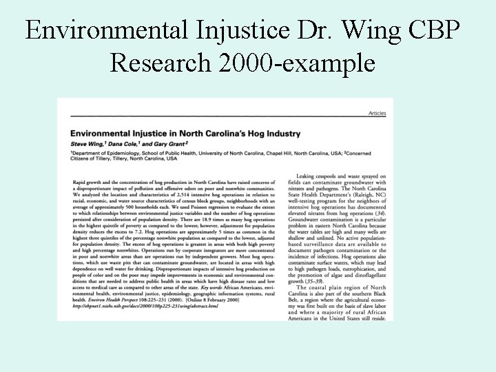 Environmental Injustice Dr. Wing CBP Research 2000 -example 