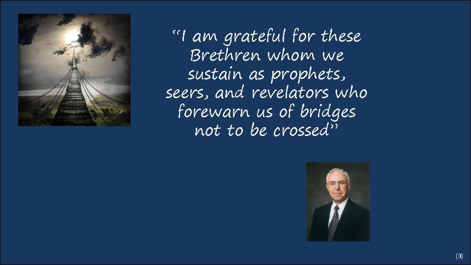 “I am grateful for these Brethren whom we sustain as prophets, seers, and revelators