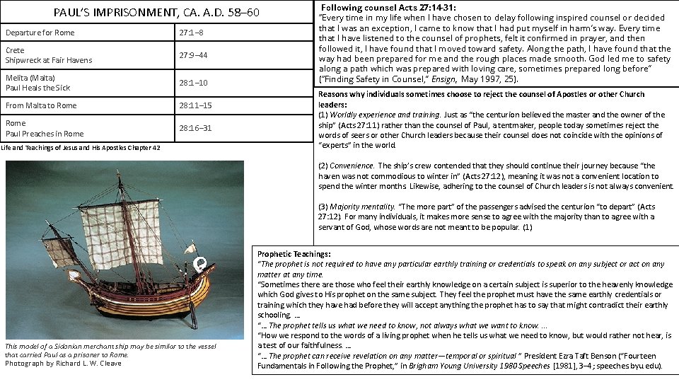 PAUL’S IMPRISONMENT, CA. A. D. 58– 60 Departure for Rome 27: 1– 8 Crete