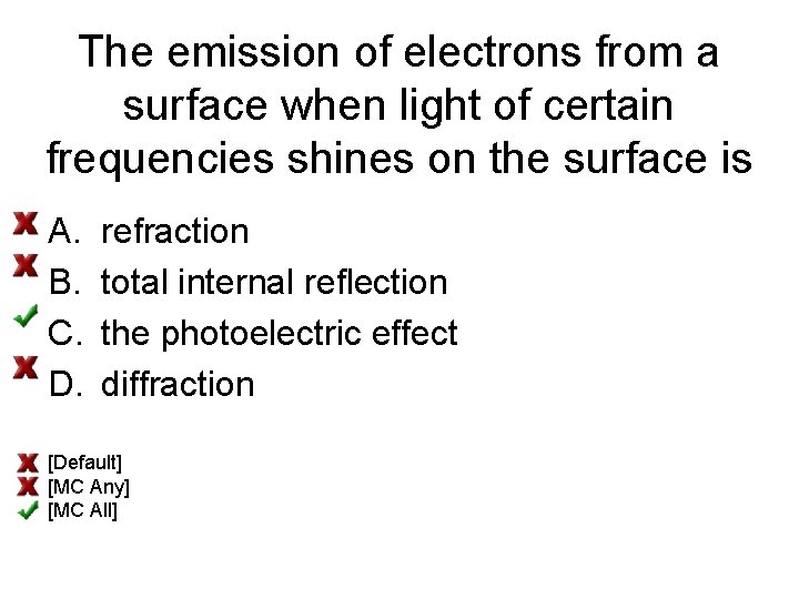 The emission of electrons from a surface when light of certain frequencies shines on