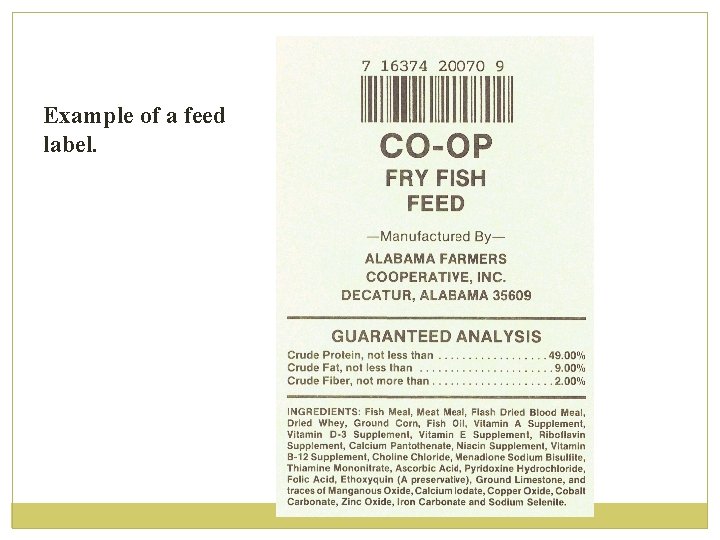 Example of a feed label. 