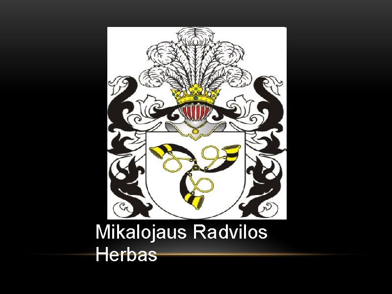 Mikalojaus Radvilos Herbas 