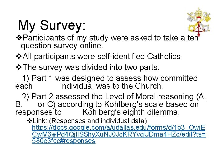 My Survey: v. Participants of my study were asked to take a ten question