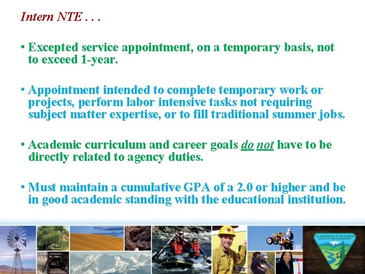 Intern NTE. . . • Excepted service appointment, on a temporary basis, not to