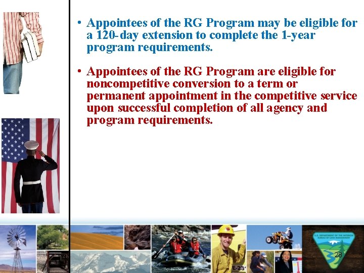  • Appointees of the RG Program may be eligible for a 120 -day