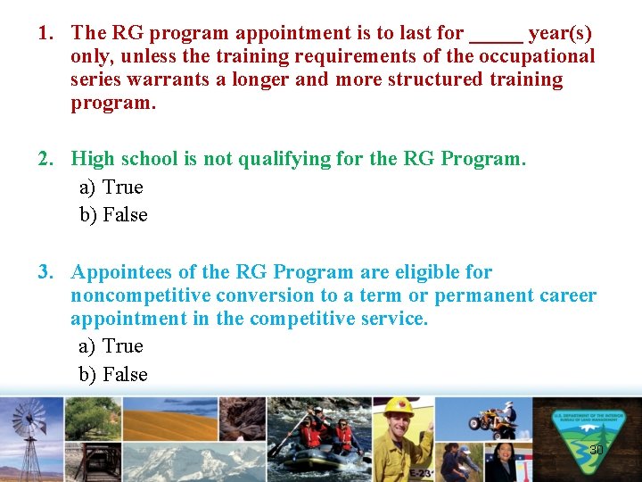 1. The RG program appointment is to last for _____ year(s) only, unless the