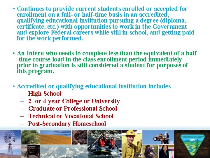  • Continues to provide current students enrolled or accepted for enrollment on a