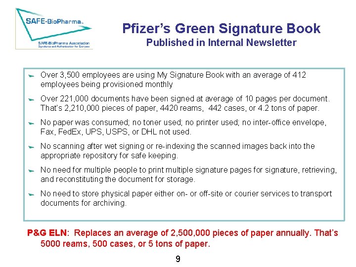 Pfizer’s Green Signature Book Published in Internal Newsletter Over 3, 500 employees are using