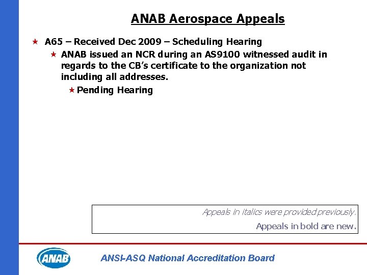 ANAB Aerospace Appeals « A 65 – Received Dec 2009 – Scheduling Hearing «