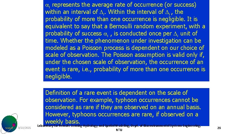  i represents the average rate of occurrence (or success) within an interval of