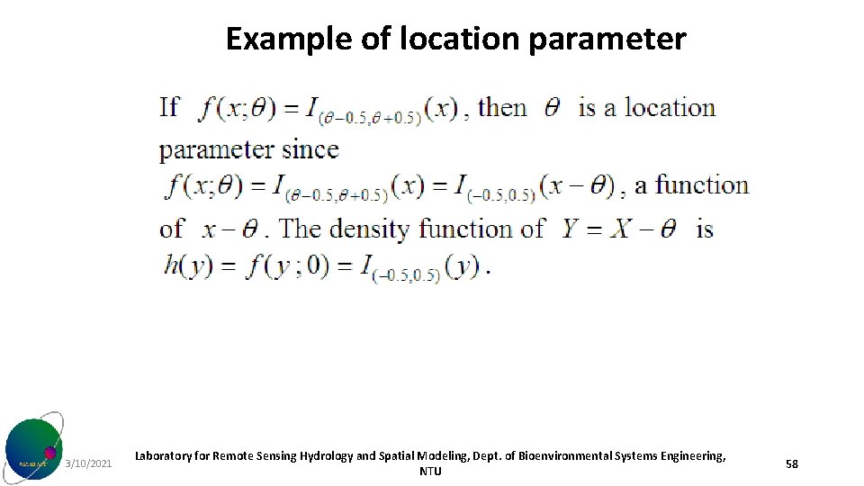 Example of location parameter 3/10/2021 Laboratory for Remote Sensing Hydrology and Spatial Modeling, Dept.