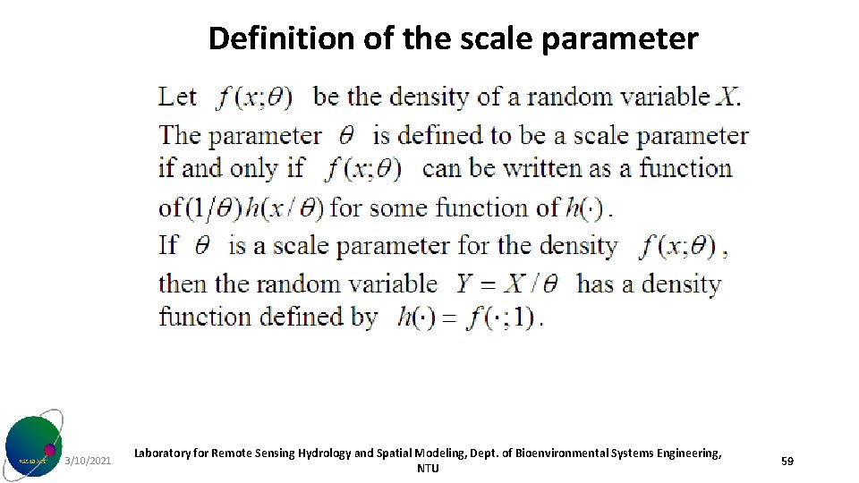 Definition of the scale parameter 3/10/2021 Laboratory for Remote Sensing Hydrology and Spatial Modeling,