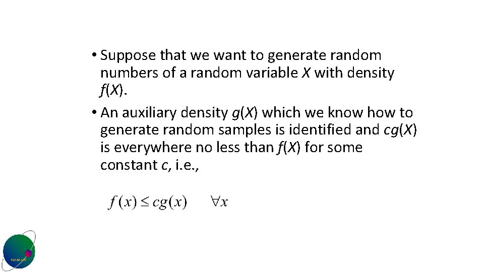  • Suppose that we want to generate random numbers of a random variable