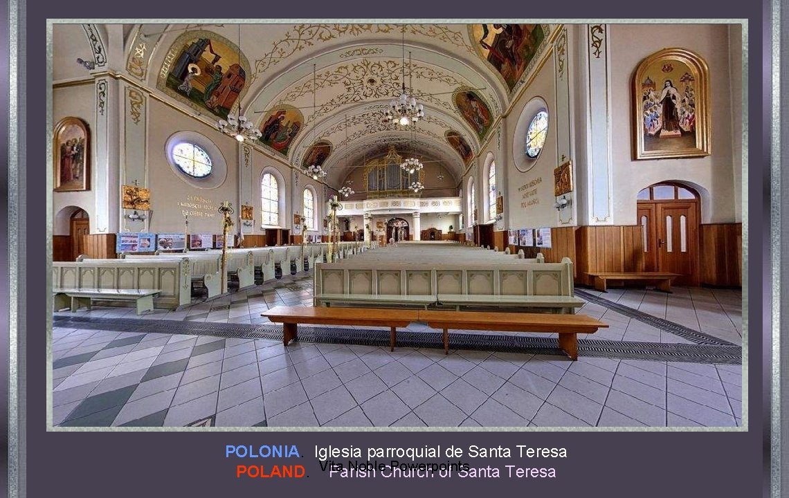POLONIA. Iglesia parroquial de Santa Teresa Vita Noble Powerpoints POLAND. Parish Church of Santa