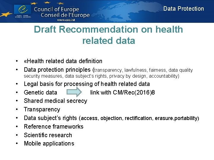 Data Protection Draft Recommendation on health related data • «Health related data definition •