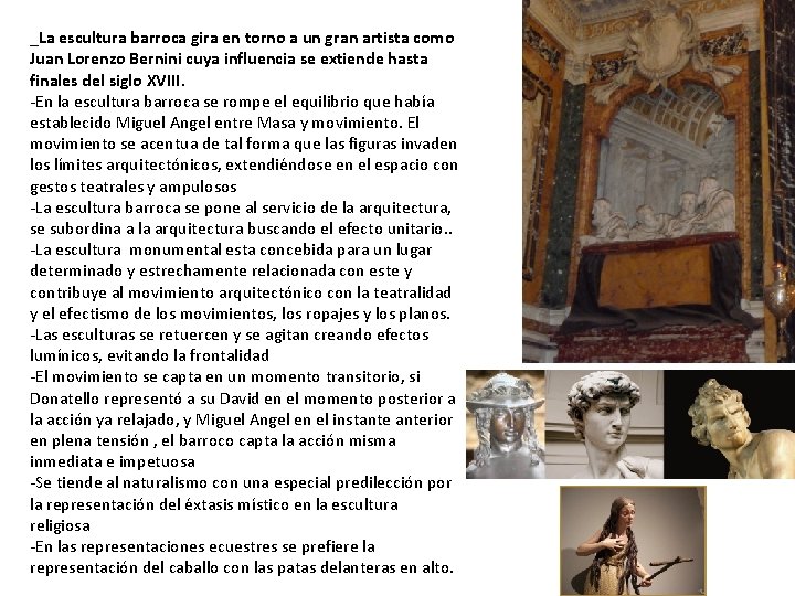 _La escultura barroca gira en torno a un gran artista como Juan Lorenzo Bernini