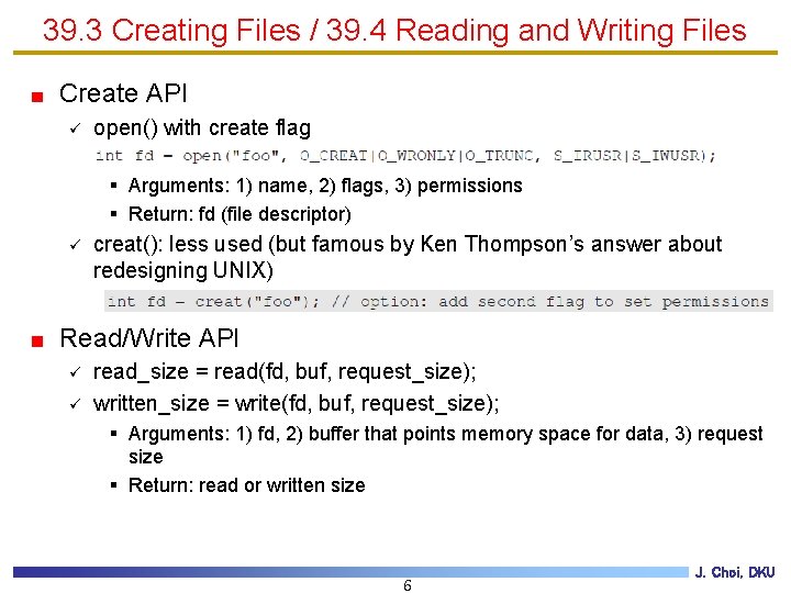 39. 3 Creating Files / 39. 4 Reading and Writing Files Create API ü