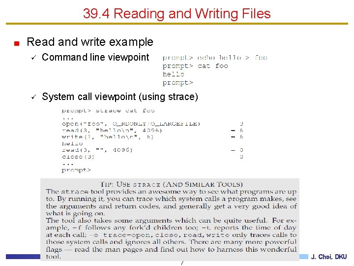 39. 4 Reading and Writing Files Read and write example ü Command line viewpoint