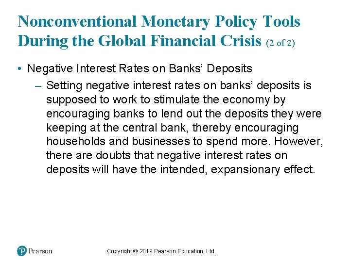 Nonconventional Monetary Policy Tools During the Global Financial Crisis (2 of 2) • Negative