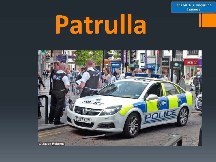 Patrulla Español A 1/ Jacqueline Espinoza 