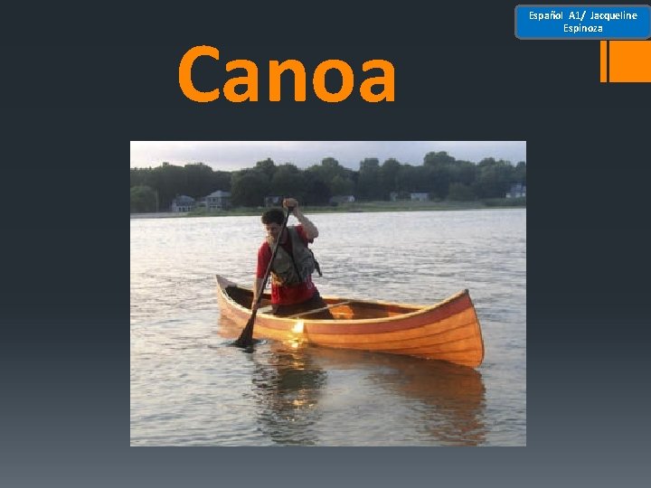 Canoa Español A 1/ Jacqueline Espinoza 