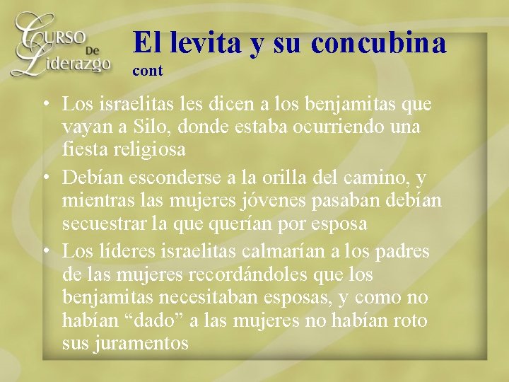 El levita y su concubina cont • Los israelitas les dicen a los benjamitas