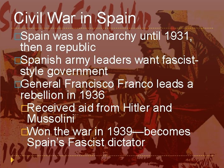 Civil War in Spain �Spain was a monarchy until 1931, then a republic �Spanish