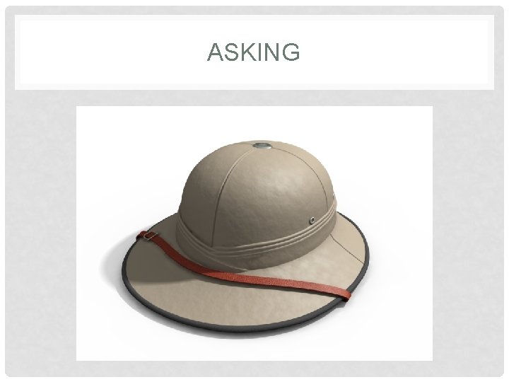 ASKING 