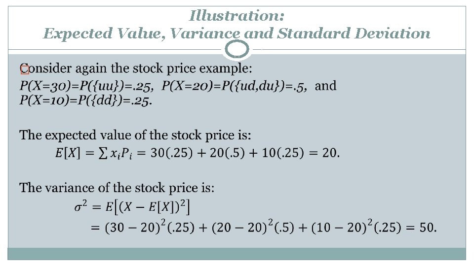 Illustration: Expected Value, Variance and Standard Deviation � 