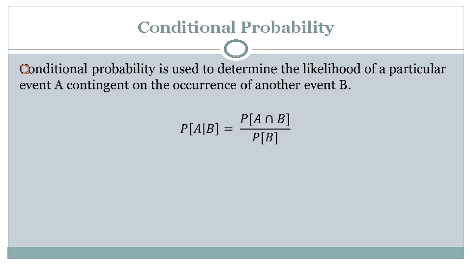 Conditional Probability � 