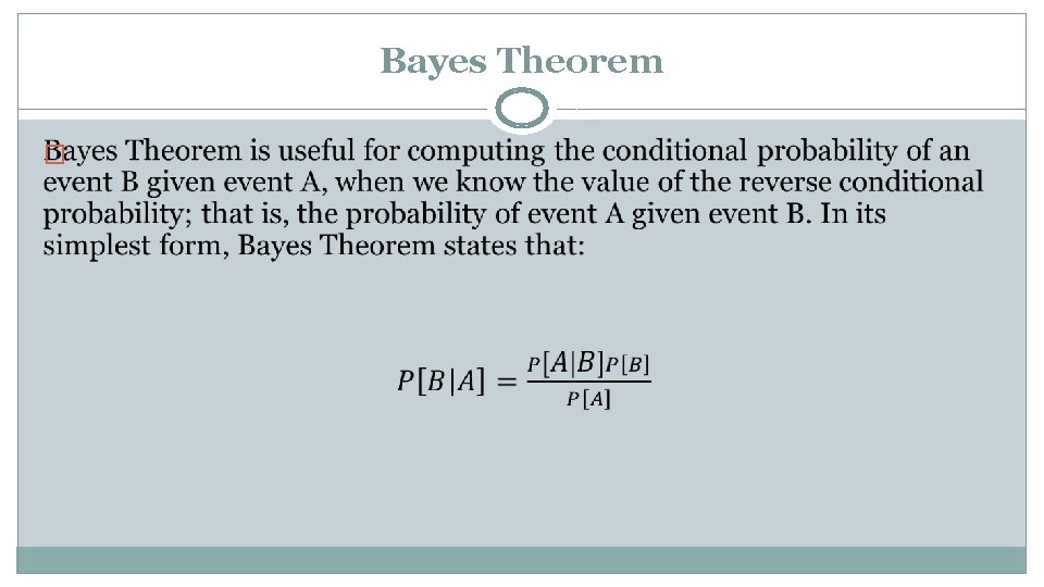 Bayes Theorem � 