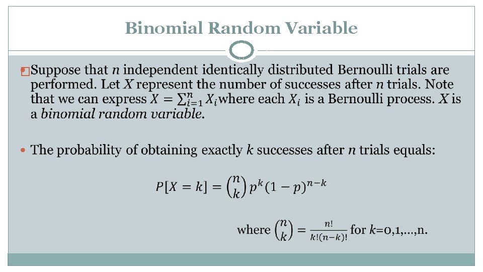 Binomial Random Variable � 