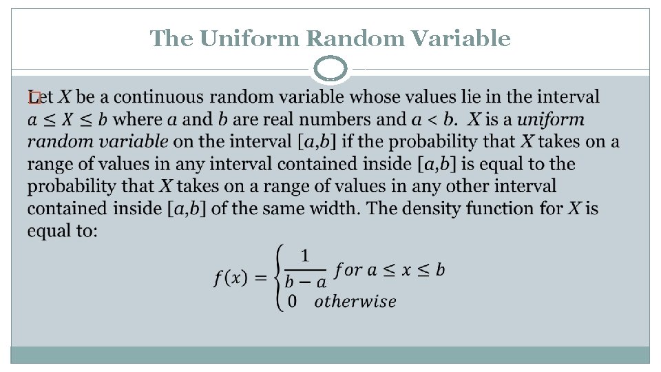 The Uniform Random Variable � 