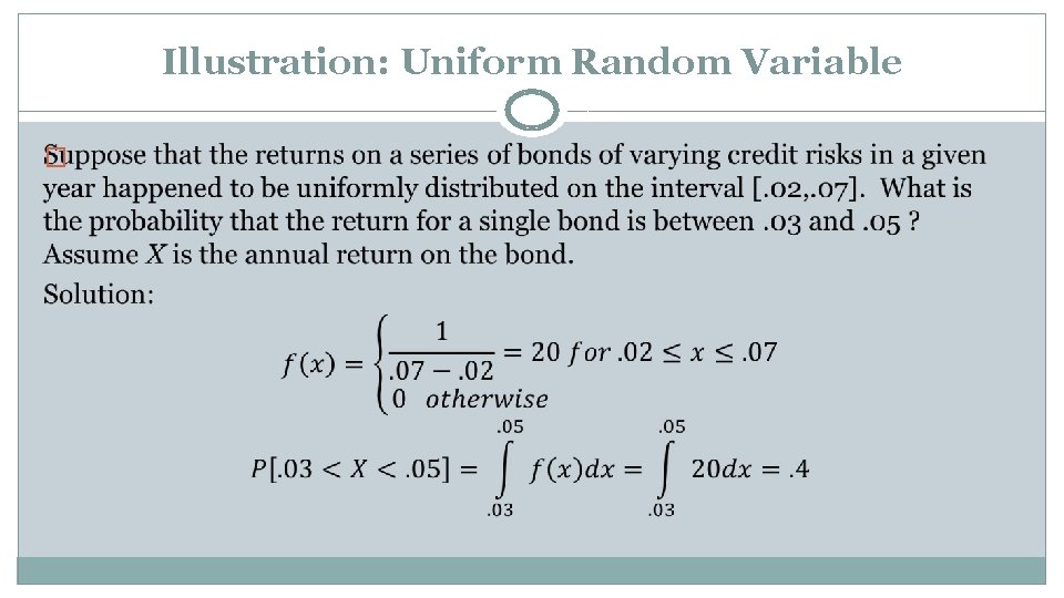 Illustration: Uniform Random Variable � 