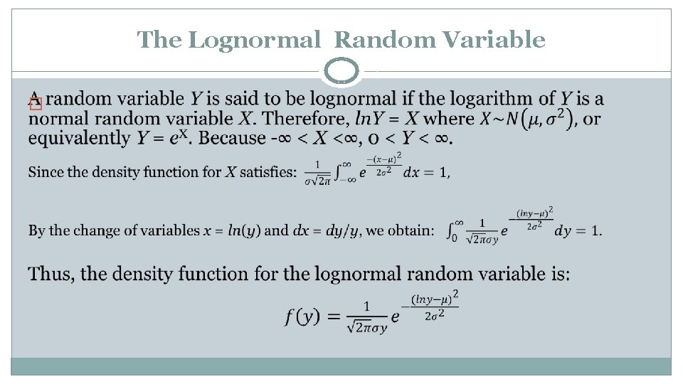 The Lognormal Random Variable � 