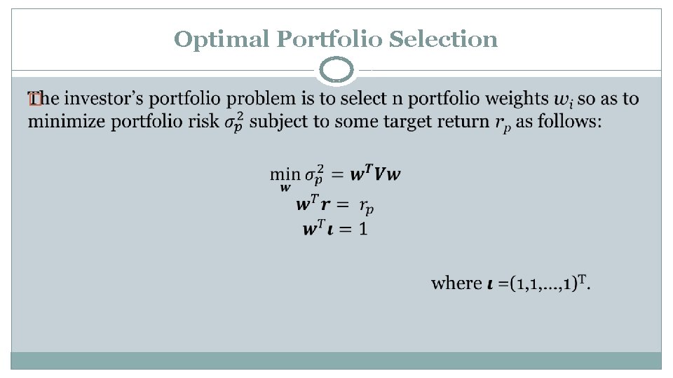 Optimal Portfolio Selection � 
