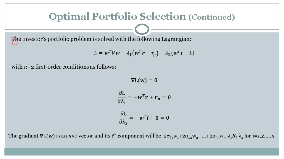 Optimal Portfolio Selection (Continued) � 