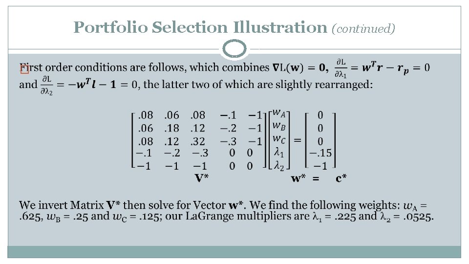 Portfolio Selection Illustration (continued) � 