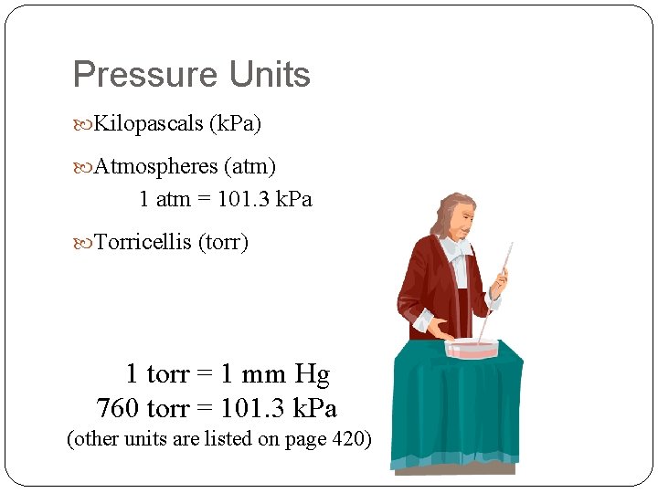 Gases Chapter 12 Properties of Gases Compressibility Mass