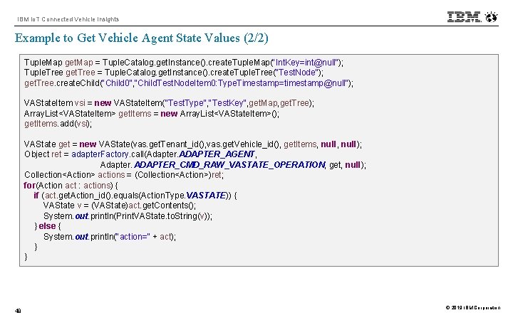 IBM Io. T Connected Vehicle Insights Example to Get Vehicle Agent State Values (2/2)