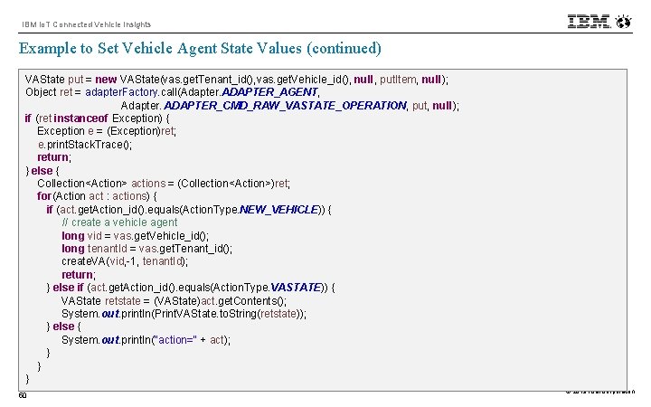 IBM Io. T Connected Vehicle Insights Example to Set Vehicle Agent State Values (continued)