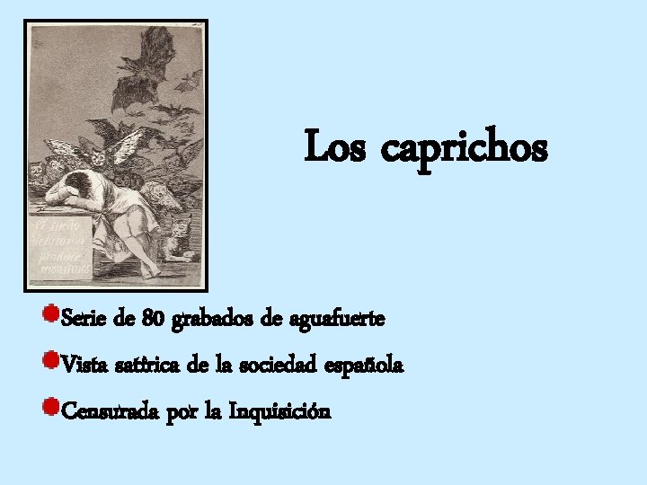 Los caprichos Serie de 80 grabados de aguafuerte Vista satírica de la sociedad española