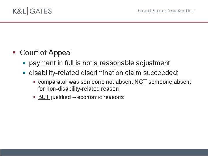 § Court of Appeal § payment in full is not a reasonable adjustment §