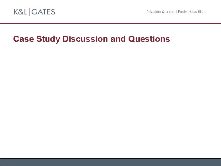 Case Study Discussion and Questions 