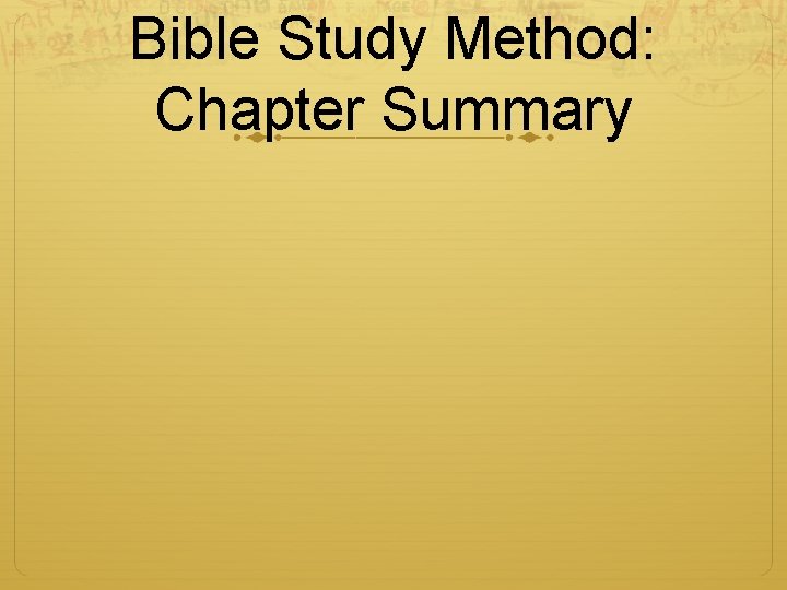 Bible Study Method: Chapter Summary 